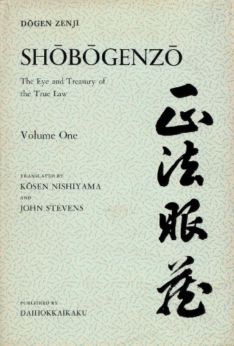 Stock image for A complete English translation of Do gen Zenji*s Sho bo genzo (the eye and treasury of the true law) for sale by dsmbooks