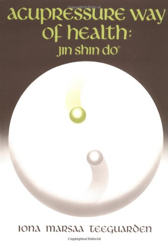 Beispielbild fr Acupressure Way of Health : Jin Shin Do zum Verkauf von Better World Books