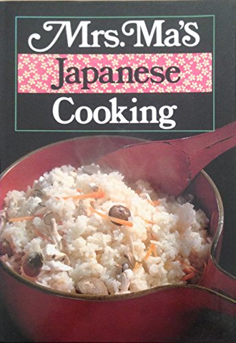 Stock image for Mrs. Ma's Japanese Cooking for sale by Crotchety Rancher's Books