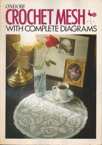 Beispielbild fr Ondori Crochet Mesh with Complete Diagrams zum Verkauf von WeBuyBooks