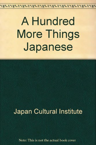 Imagen de archivo de A Hundred More Things Japanese (English and Japanese Edition) a la venta por Better World Books