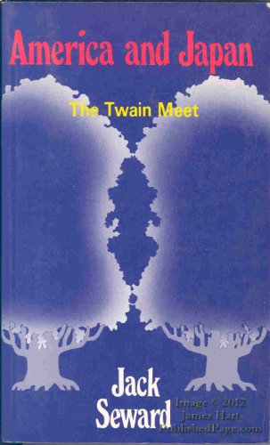 Beispielbild fr America and Japan: The Twain Meet zum Verkauf von Wonder Book