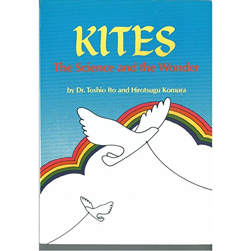 Stock image for Kites: The Science and the Wonder for sale by Wonder Book
