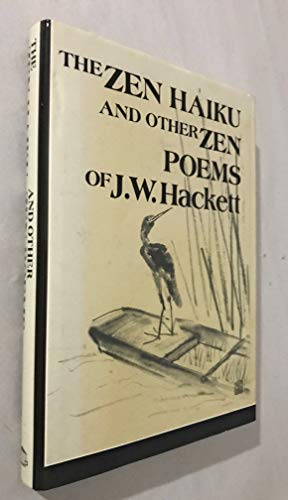9780870405334: Zen Haiku and Other Zen Poems of J.W. Hackett
