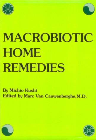 Stock image for Macrobiotic Home Remedies for sale by Wonder Book