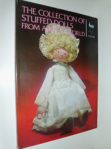 Imagen de archivo de Collection of Stuffed Dolls from a Fancy World a la venta por ThriftBooks-Dallas