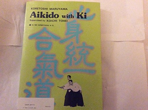 Imagen de archivo de Aikido with KI a la venta por ThriftBooks-Atlanta