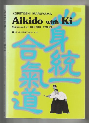 Stock image for Aikido with KI for sale by ThriftBooks-Reno