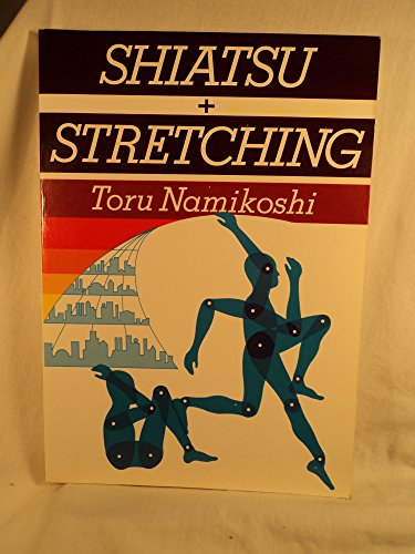 Imagen de archivo de Shiatsu + Stretching a la venta por SecondSale