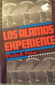 Stock image for Los Alamos Experience for sale by ThriftBooks-Atlanta