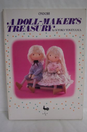 Imagen de archivo de A Doll-Maker's Treasury a la venta por Berry Hill Book Shop