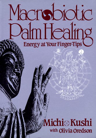 9780870406720: Macrobiotic Palm Reading: Energy at Your Fingertips