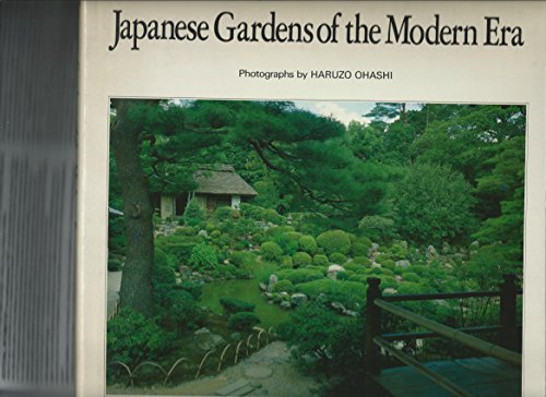 Stock image for Japanese Gardens of the Modern Era for sale by Take Five Books