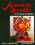 Imagen de archivo de Japanese Accents in Western Interiors a la venta por Once Upon A Time Books