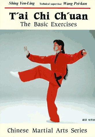 Stock image for T'Ai Chi Ch'Uan: The Basic Exercises (Chinese Martial Arts) (Pt. 1) for sale by Patrico Books