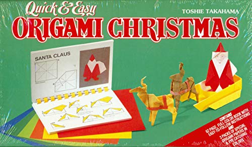 Quick and Easy Origami Christmas (9780870408700) by Takahama, Toshie