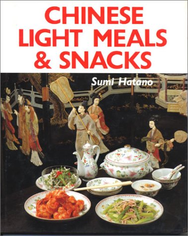 Imagen de archivo de Chinese Light Meals and Snacks a la venta por ThriftBooks-Dallas