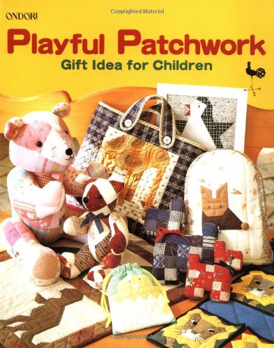 9780870409134: Playful Patchwork: Gift Idea for Children