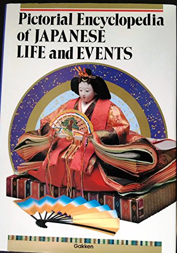 Stock image for Pictorial Encyclopedia of Japanese Life and Events for sale by Books From California
