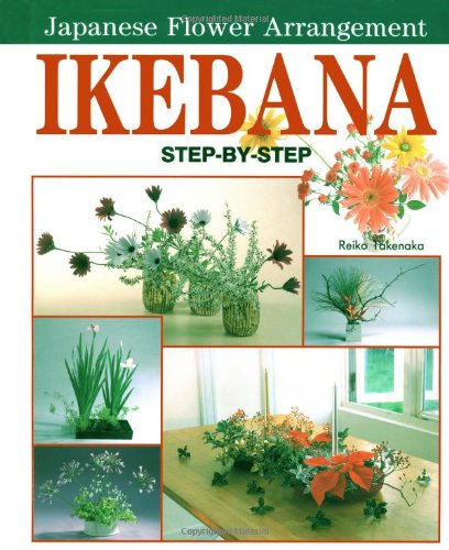 Ikebana Step-by-Step: Japanese Flower Arrangement