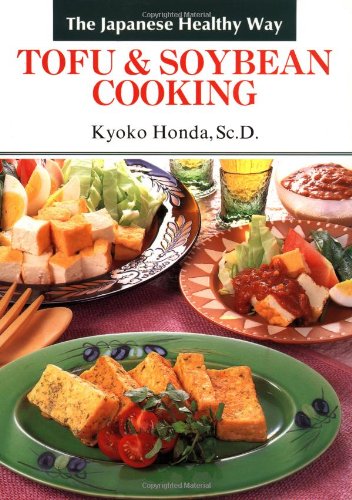 Stock image for Tofu & Soybean Cooking: The Japanese Health Way for sale by Wonder Book