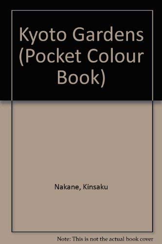 9780870409967: Kyoto Gardens: A Pocket Color Book