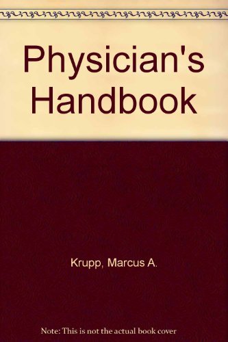 Beispielbild fr Physician's Handbook Krupp, Marcus A.; Tierney, Lawrence M. and Camargo, Carlos A zum Verkauf von Langdon eTraders