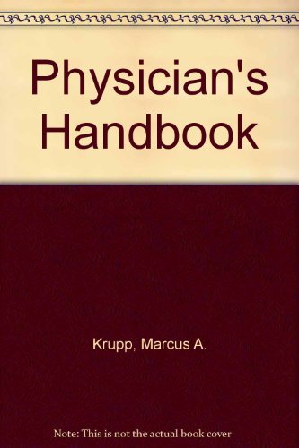 Imagen de archivo de Physician's Handbook Krupp, Marcus A.; Tierney, Lawrence M. and Camargo, Carlos A a la venta por Langdon eTraders