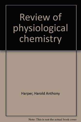 Beispielbild fr Review of Physiological Chemistry zum Verkauf von Better World Books