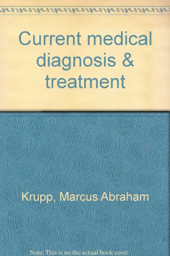 Imagen de archivo de Current medical diagnosis & treatment a la venta por Better World Books