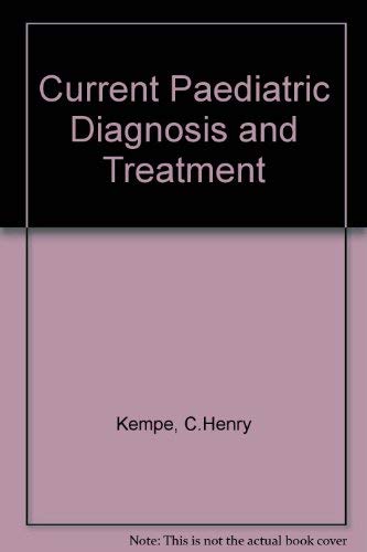 Stock image for Current Pediatric Diagnosis & Treatment - 1972 for sale by UHR Books