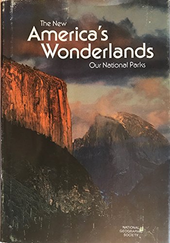 Stock image for The New America's Wonderlands: Our National Parks (World in Color Library) for sale by ThriftBooks-Atlanta