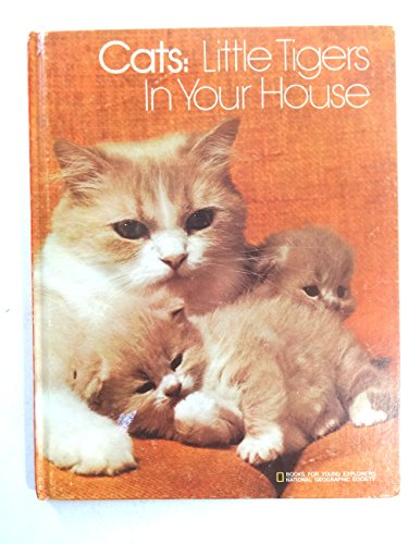 9780870441592: Cats: Little tigers in your house (Books for young explorers)