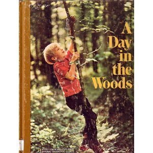9780870441691: A Day in the Woods (Books for Young Explorers)