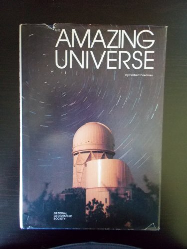 Imagen de archivo de The Amazing Universe a la venta por Ergodebooks