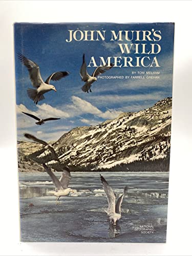 Stock image for John Muir's Wild America (Special Publications Ser, No. 11) for sale by Escape Routes Used Books