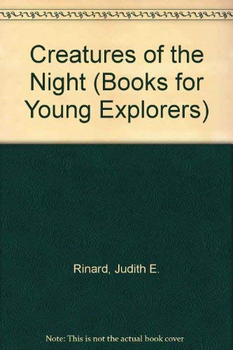 9780870442148: Creatures of the Night (Books for Young Explorers)
