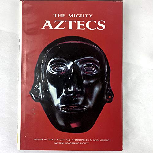 Imagen de archivo de The mighty Aztecs a la venta por Half Price Books Inc.