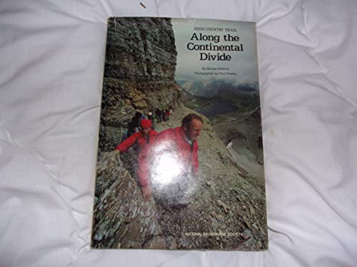 Stock image for High country trail: Along the Continental Divide for sale by ThriftBooks-Dallas