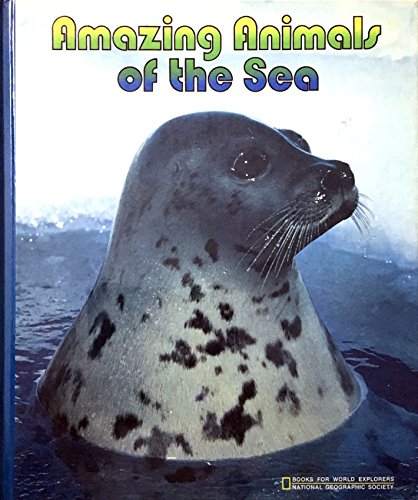 Stock image for Amazing Animals of the Sea: Marine Mammals (Books for World Explorers) for sale by Persephone's Books