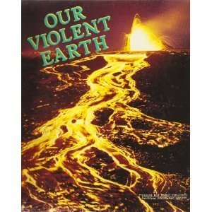 Stock image for Our Violent Earth (Books for World Explorers) for sale by BookHolders
