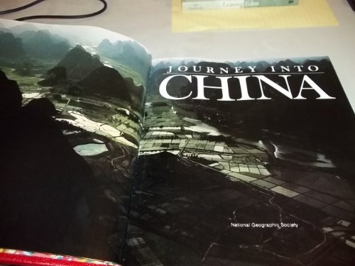 Journey into China (9780870444371) by National Geographic Society (U. S.)