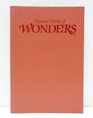 Stock image for Nature's World of Wonders for sale by Persephone's Books