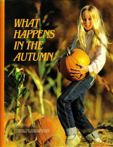 Stock image for What Happens in the Autumn? (Books for Young Explorers) for sale by SecondSale