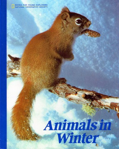 Imagen de archivo de Animals in winter (Books for young explorers) a la venta por Your Online Bookstore