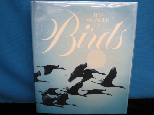 9780870444708: The Wonder of Birds (Field Guide to the Birds of North America With a Record Album of Bird songs)