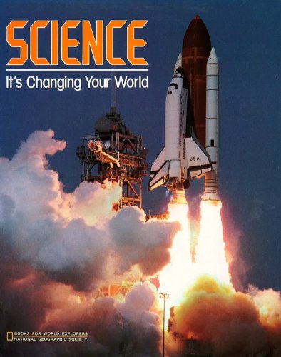 Imagen de archivo de Science: It's Changing Your World a la venta por SecondSale