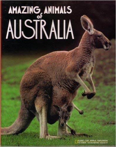 9780870445200: Amazing Animals of Australia (Books for World Explorers)