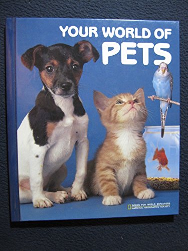 Stock image for Your World of Pets (Books for World Explorers Series 6, No 4) for sale by -OnTimeBooks-