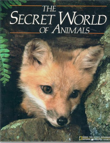 Beispielbild fr The Secret World of Animals (Books for World Explorers) zum Verkauf von Wonder Book